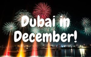 Things to do in Dubai during December